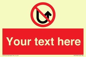 Custom prohibition No u turns